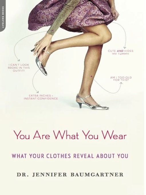 Title details for You Are What You Wear by Jennifer Baumgartner - Available